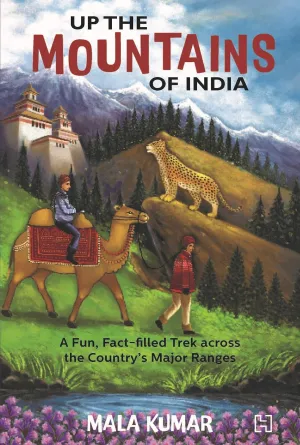 UP THE MOUNTAINS OF INDIA